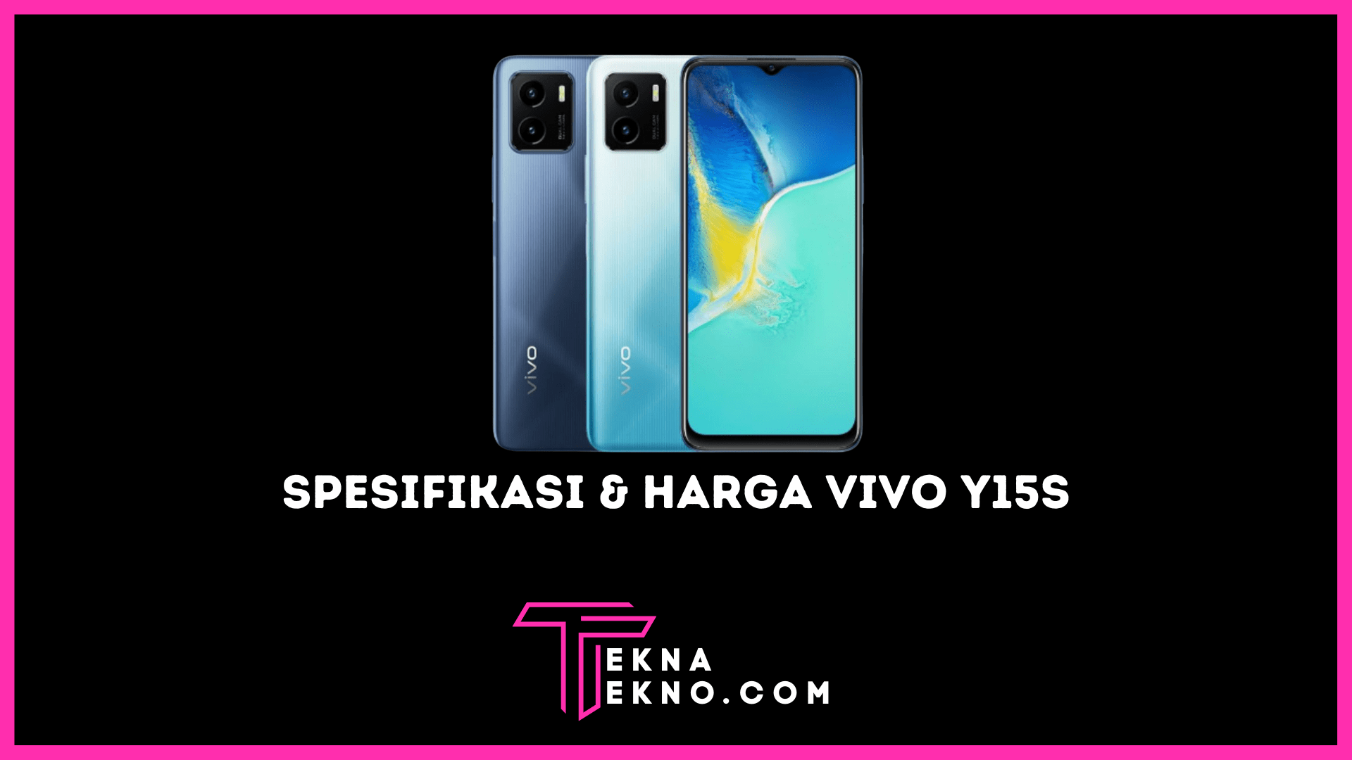 Spesifikasi dan Harga Vivo Y15s, HP Entry-Level Murah