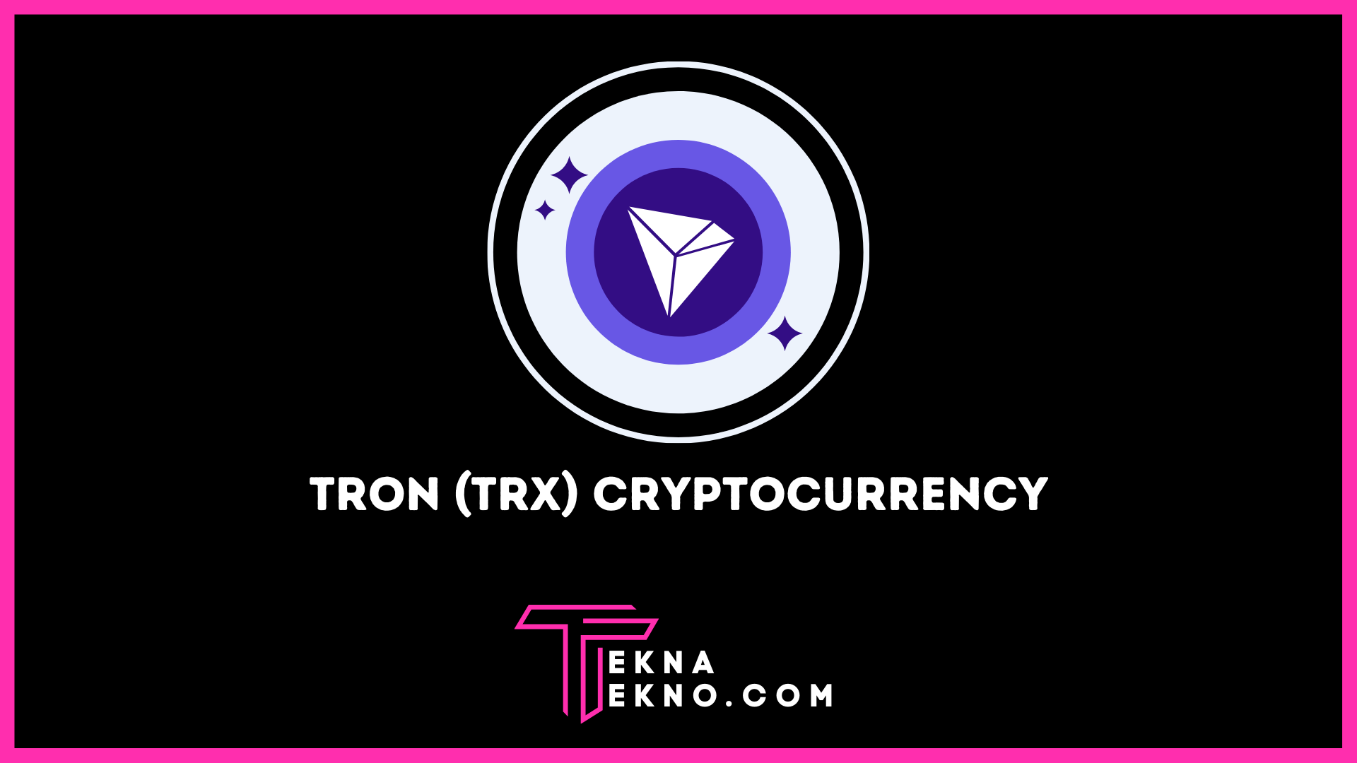 Tron (TRX) Cryptocurrency: Pengertian, Harga dan Prediksi