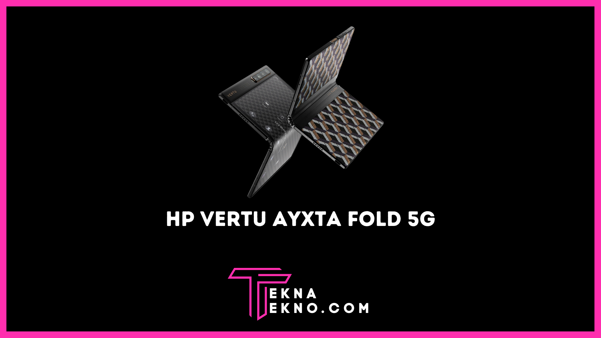 Vertu Ayxta Fold 5G, Ponsel Sultan Harga Ratusan Juta