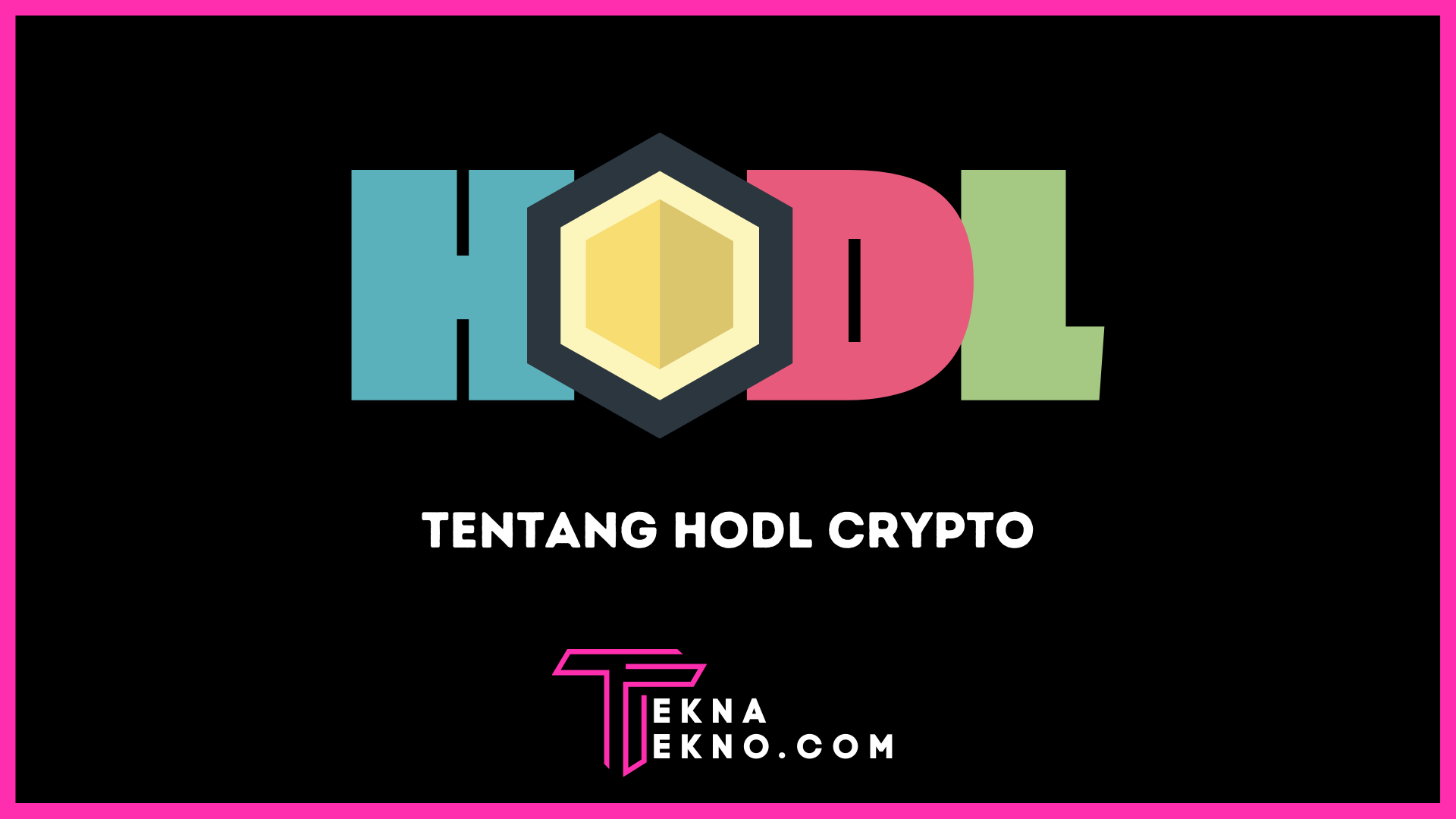 Apa itu HODL: Strategi Investasi Crypto Jangka Panjang