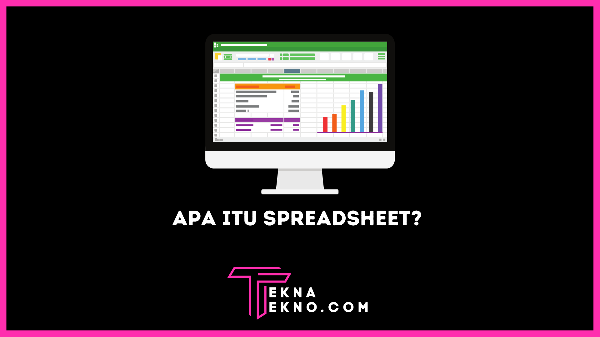 Spreadsheet Adalah: Pengertian, Fungsi, dan Contoh Aplikasinya
