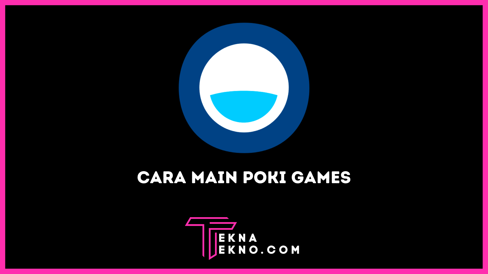 Cara Main Poki Games Online Gratis di HP Tanpa Harus Download