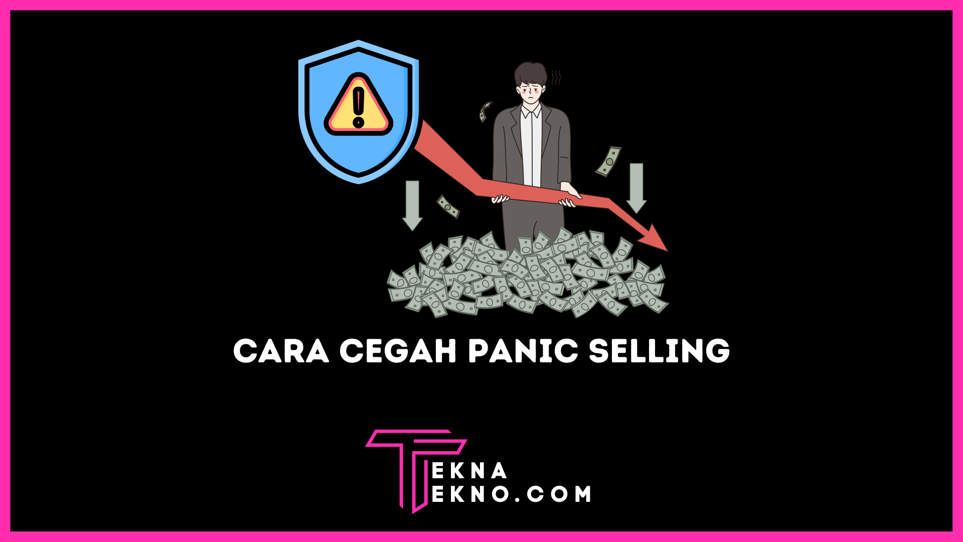 Cara Mencegah Panic Selling, Investor Wajib Tahu