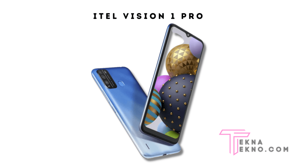 Detail Spesifikasi Itel Vision 1 Pro