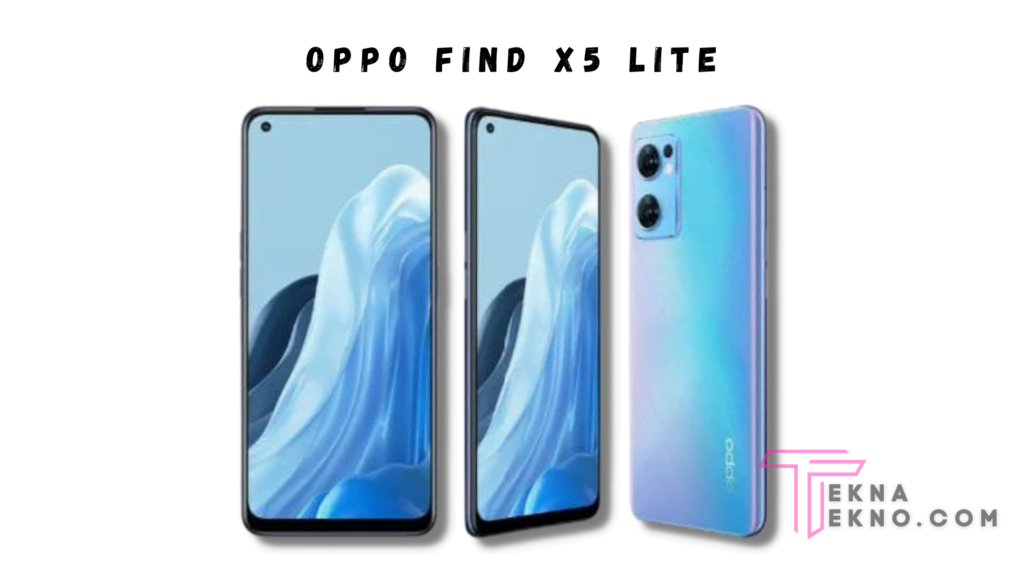 Detail Spesifikasi Oppo Find X5 Lite