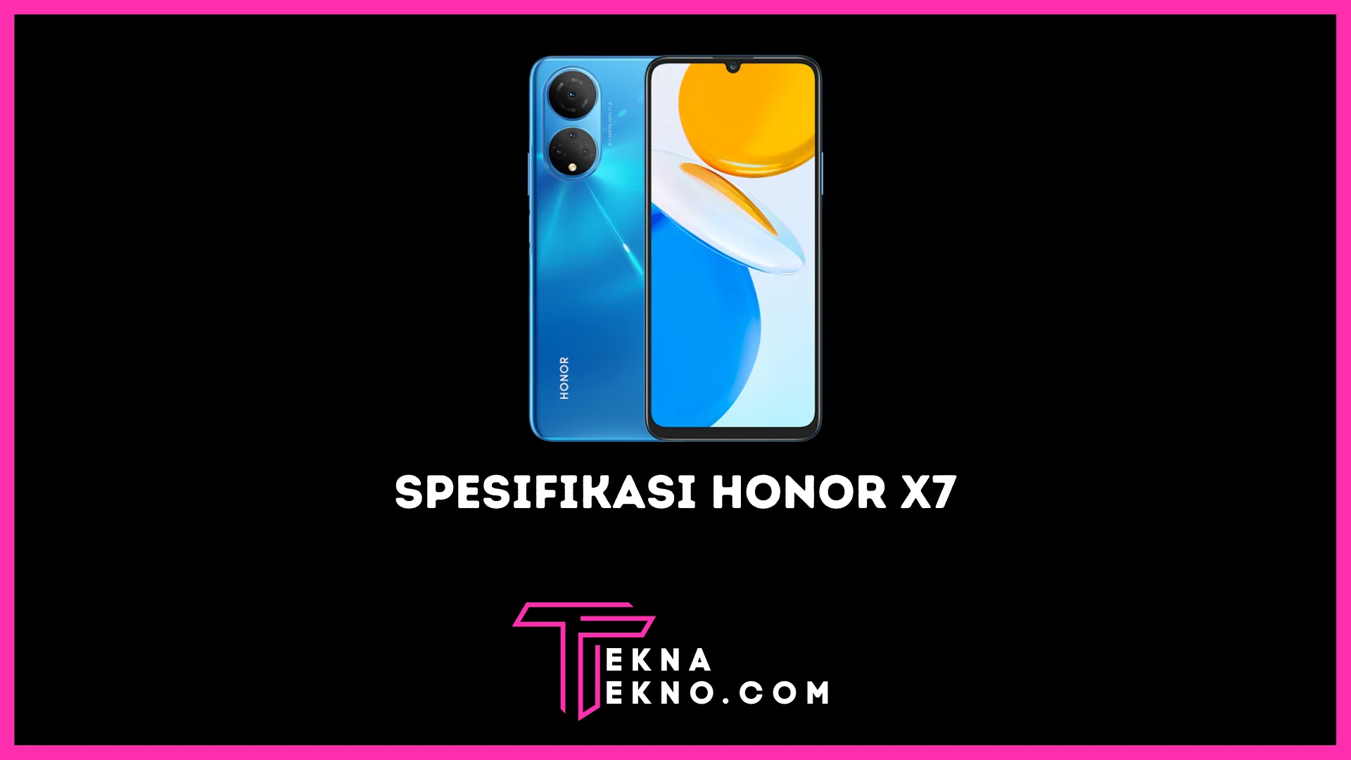 Honor X7 Usung Chipset Snapdragon 680, Ini Spesifikasinya