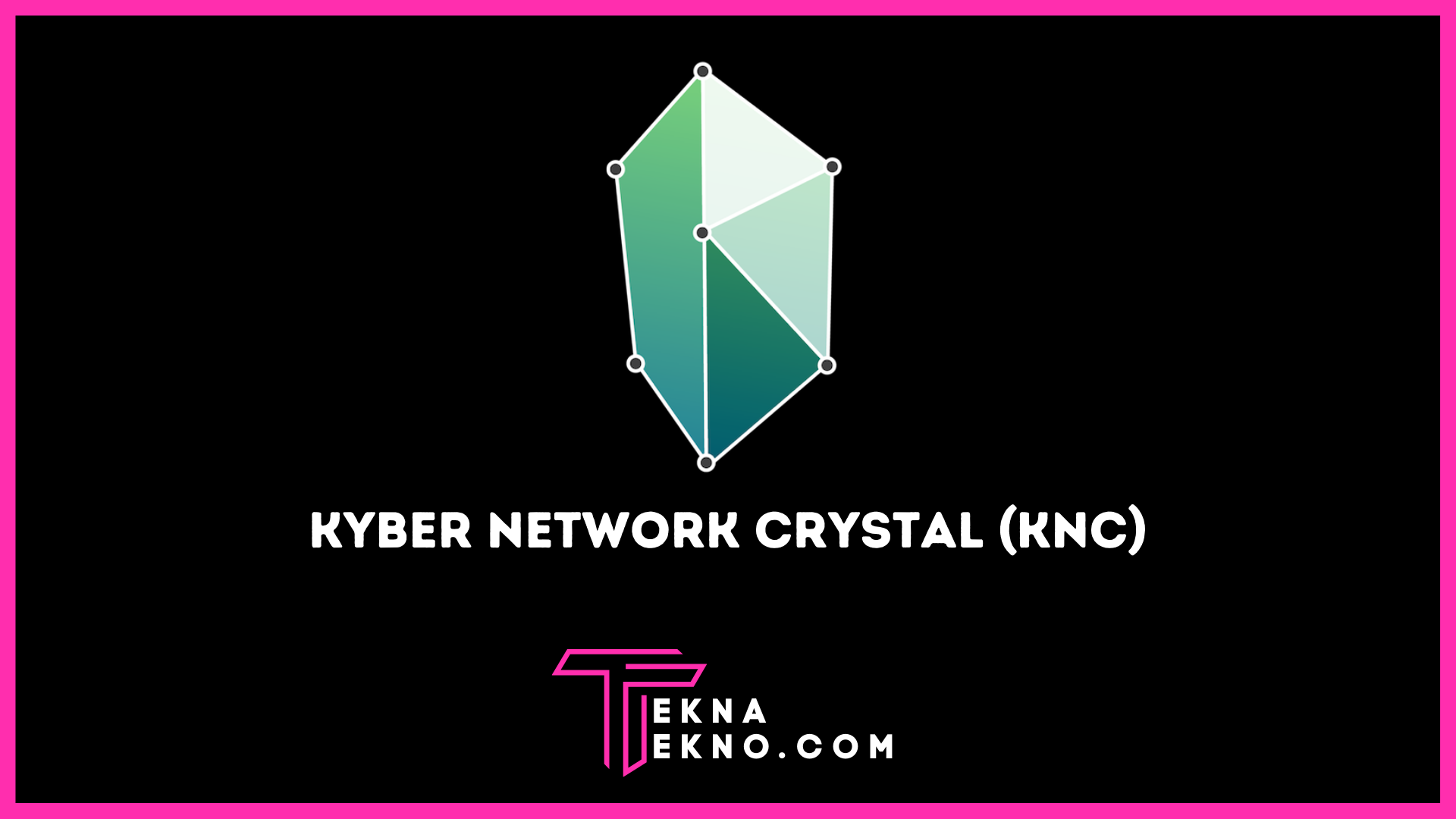 Kyber Network Crystal (KNC), Proyek Crypto yang Menjanjikan