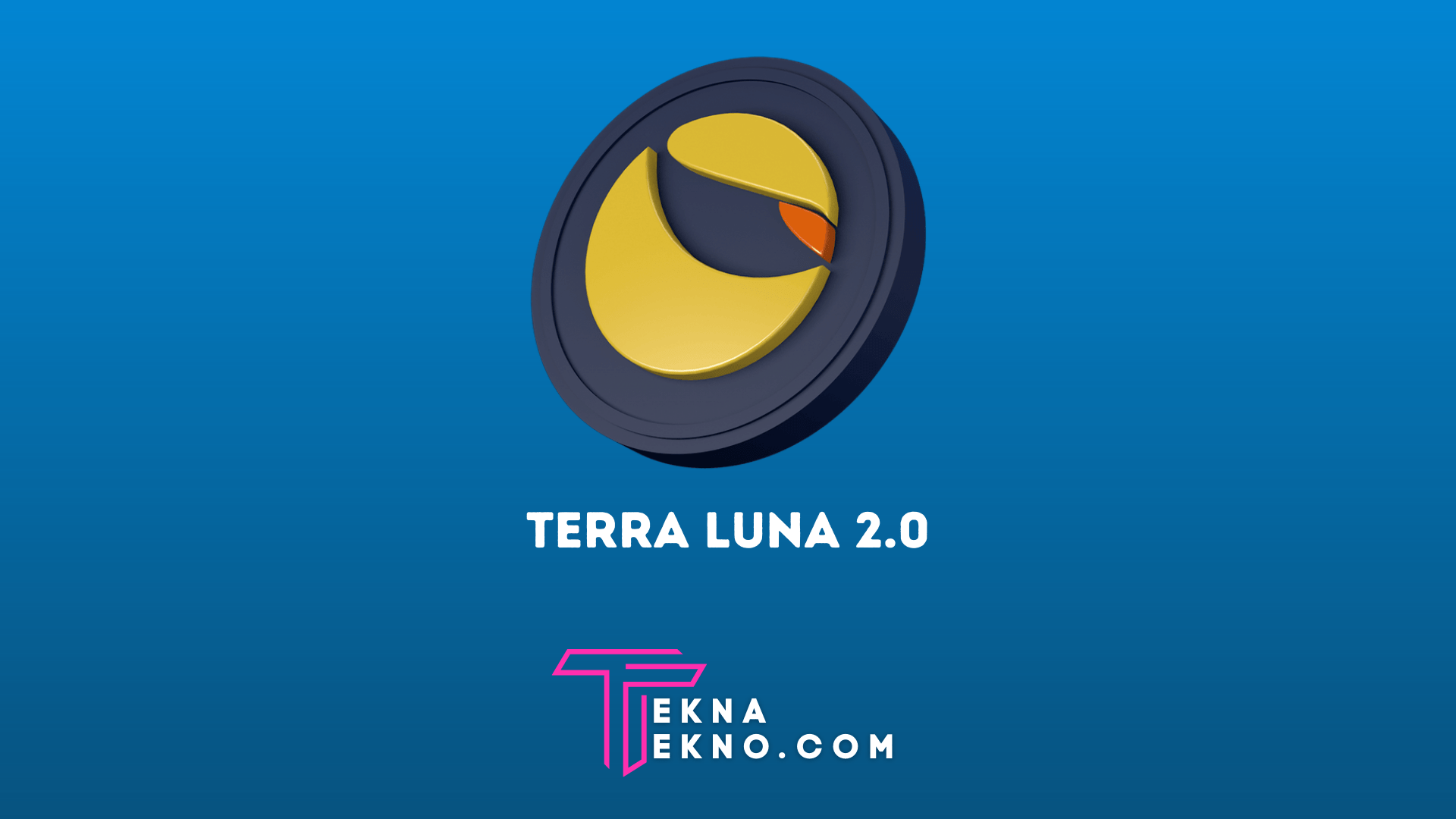 Mengenal Terra Luna 2.0 Sebagai Koin Baru Penyelamat LUNA