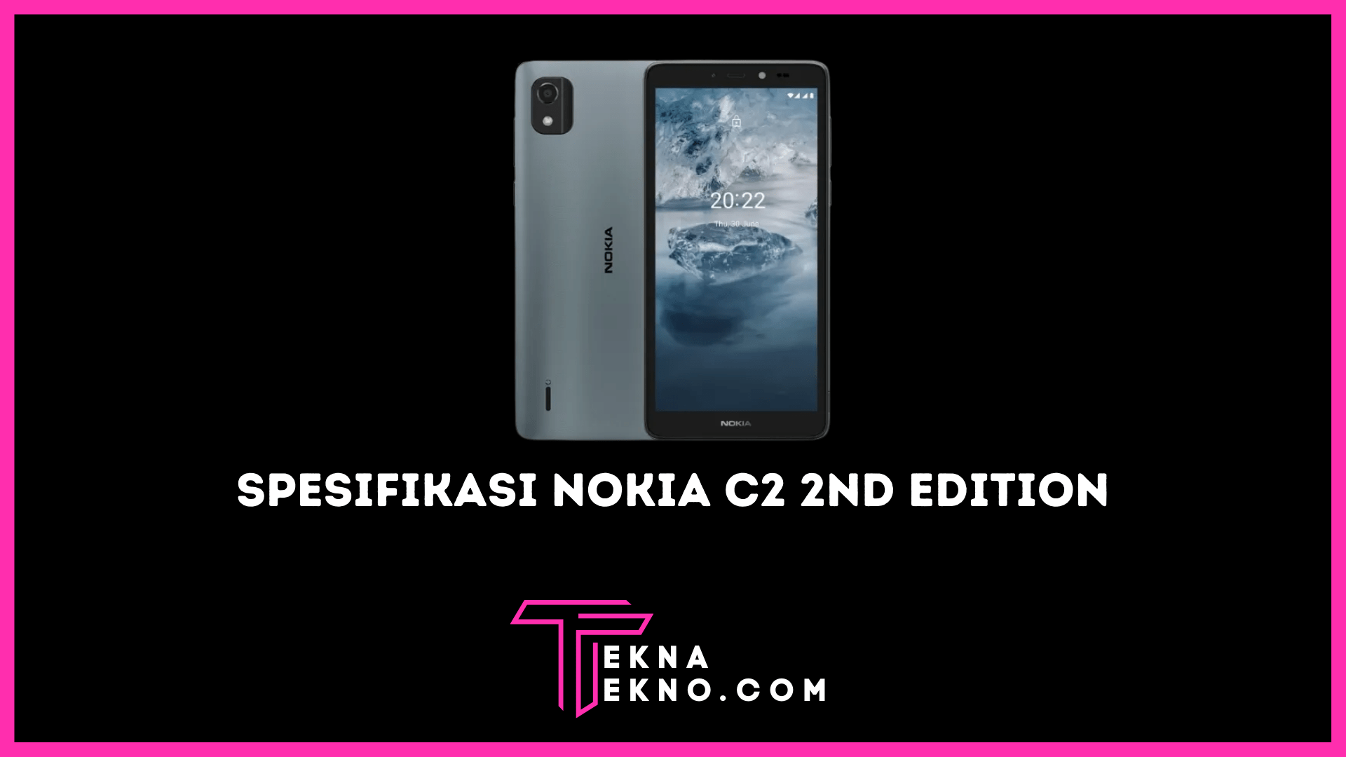 Nokia C2 2nd Edition Resmi Meluncur di Eropa, Ini Spesifikasinya