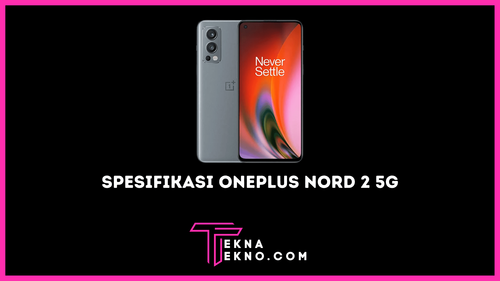 OnePlus Nord 2 5G, Usung Chipset Dimensity 1200