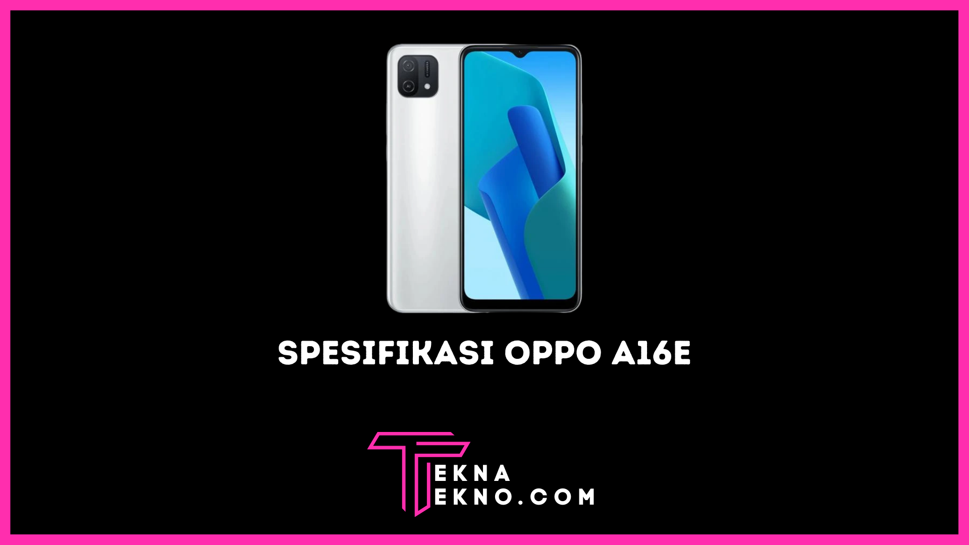 Oppo A16e Usung Chipset Mediatek Helio P22