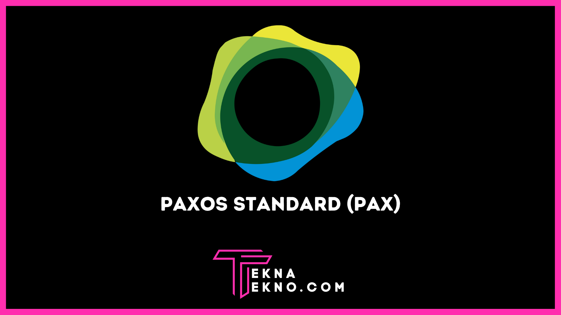Paxos Standard (PAX), Stablecoin Gabungan Dolar AS dan Blockchain