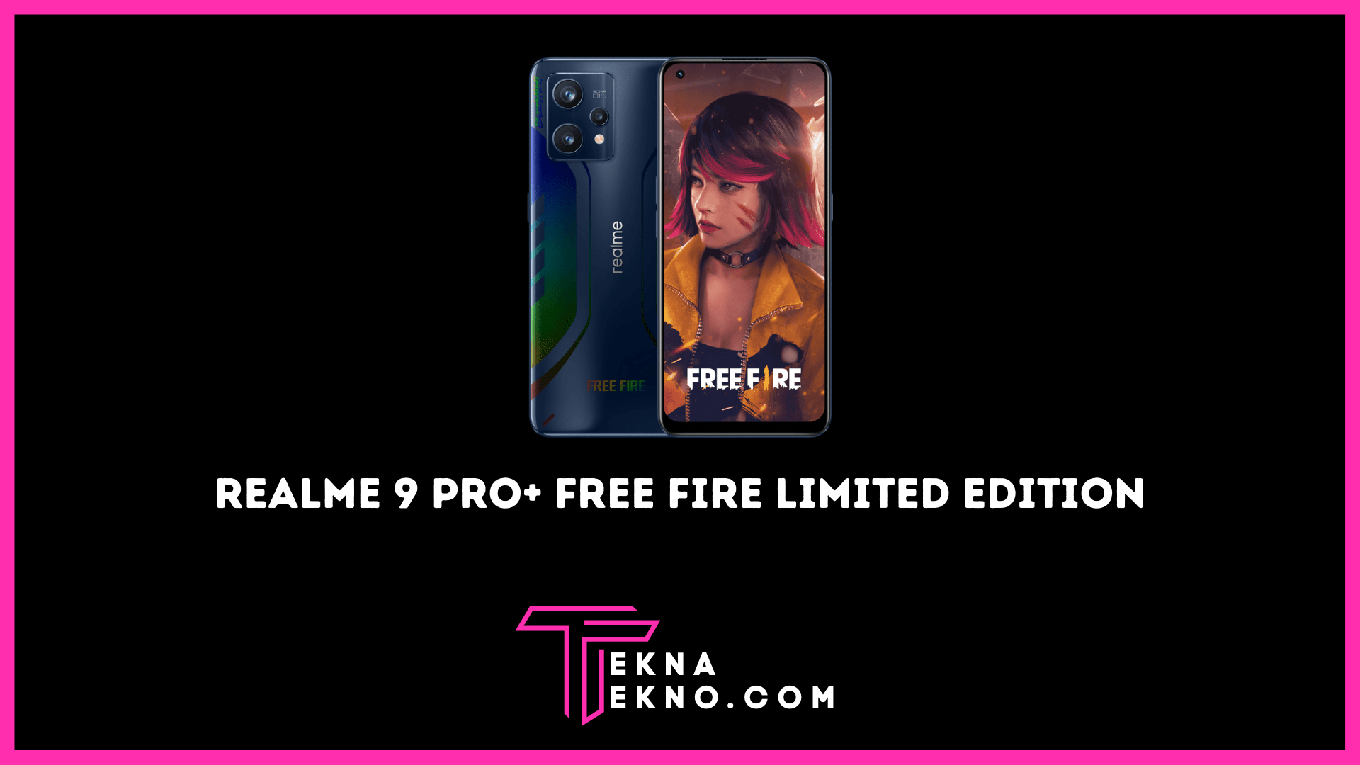 Realme 9 Pro+ Free Fire Limited Edition Siap Jadi Teman Gaming