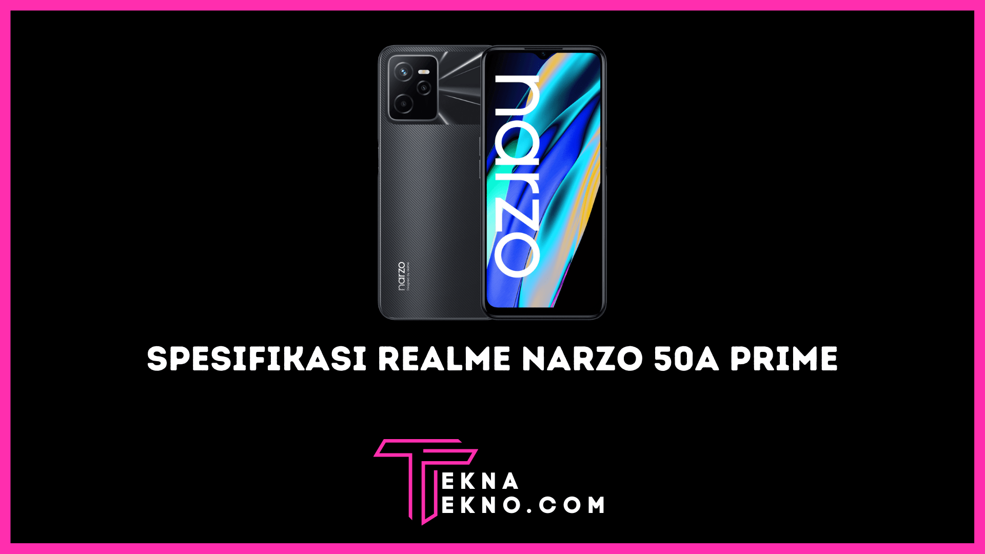 Realme Narzo 50A Prime Bawa Spek Unggul, Gamers Wajib Coba