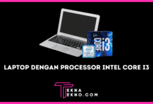 Rekomendasi Laptop Murah dengan Processor Intel Core i3
