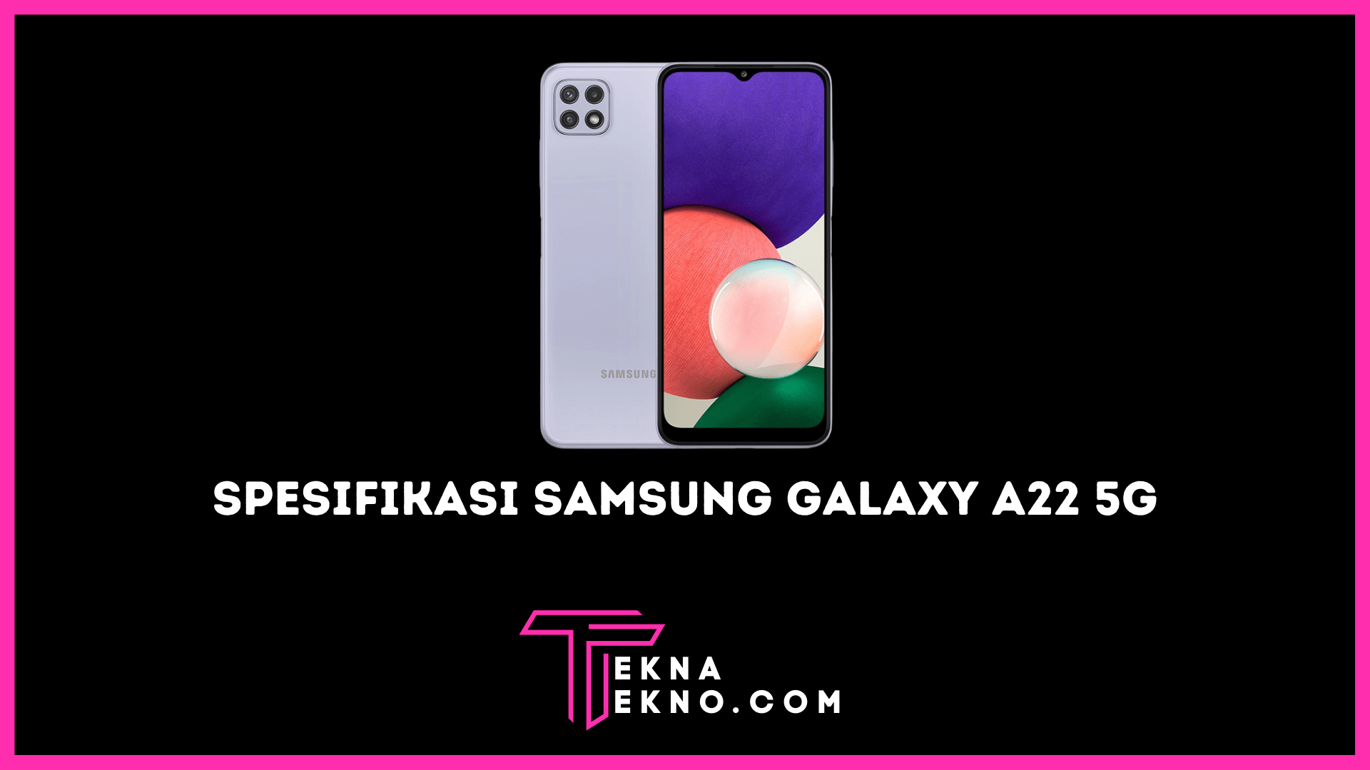 Samsung Galaxy A22 5G Ditenagai Mediatek Dimensity 700