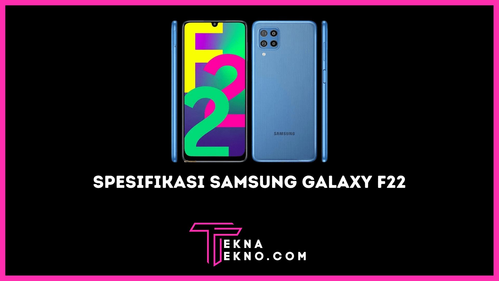 Samsung Galaxy F22 Bawa Baterai Besar Harga 2 Jutaan