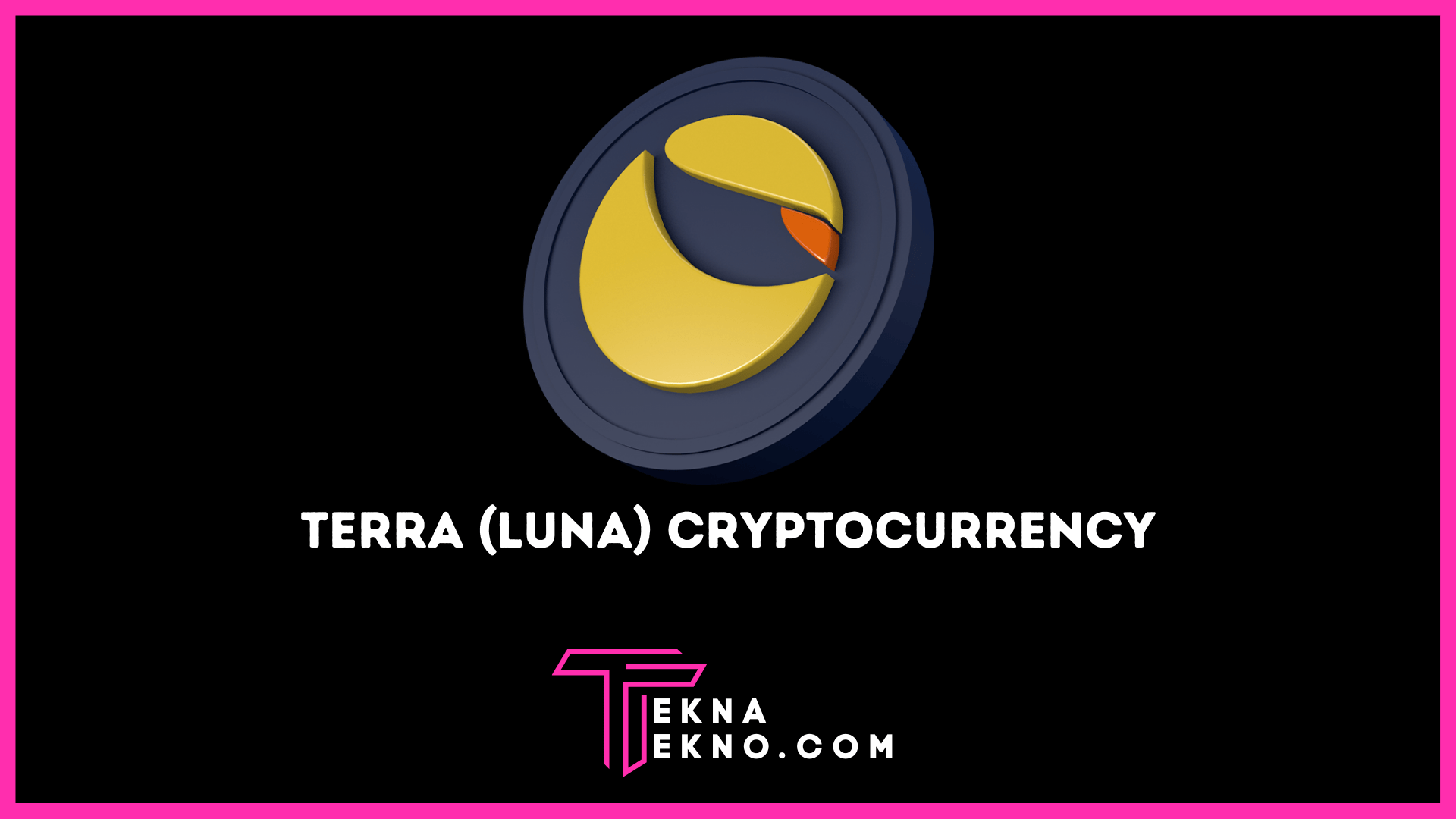 Terra (LUNA) Cryptocurrency: Pengertian dan Cara Kerjanya