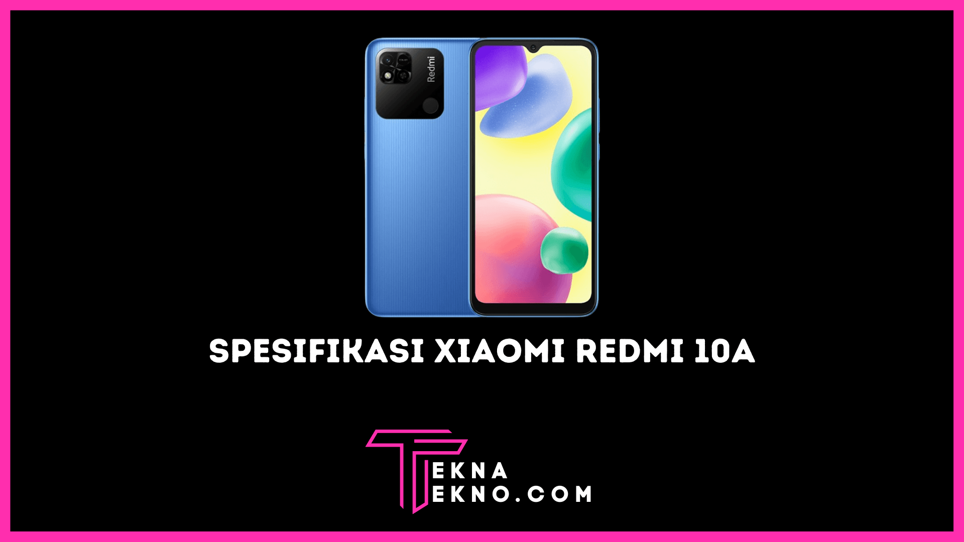 Xiaomi Redmi 10A, Ponsel Entry Level Cuma 1 Jutaan