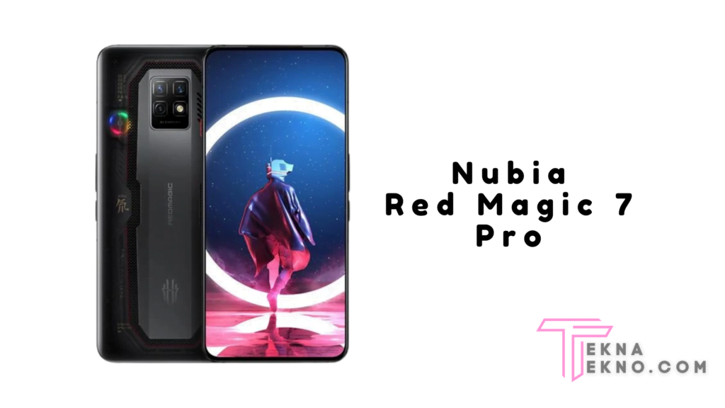 Detail Spesifikasi Nubia Red Magic 7 Pro