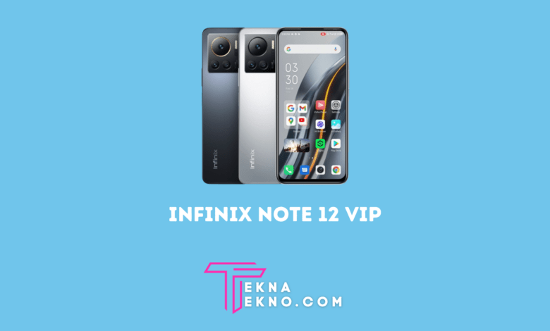 Infinix Note 12 VIP Segera Rilis, Ini Rumor Spesifikasi dan Harganya