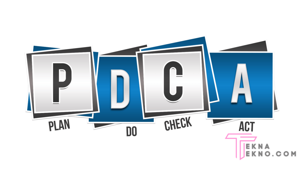 Memahami Pengertian PDCA