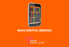 Pengertian Buku Digital (Ebook), Fungsi, Manfaat, Serta Bentuk Formatnya