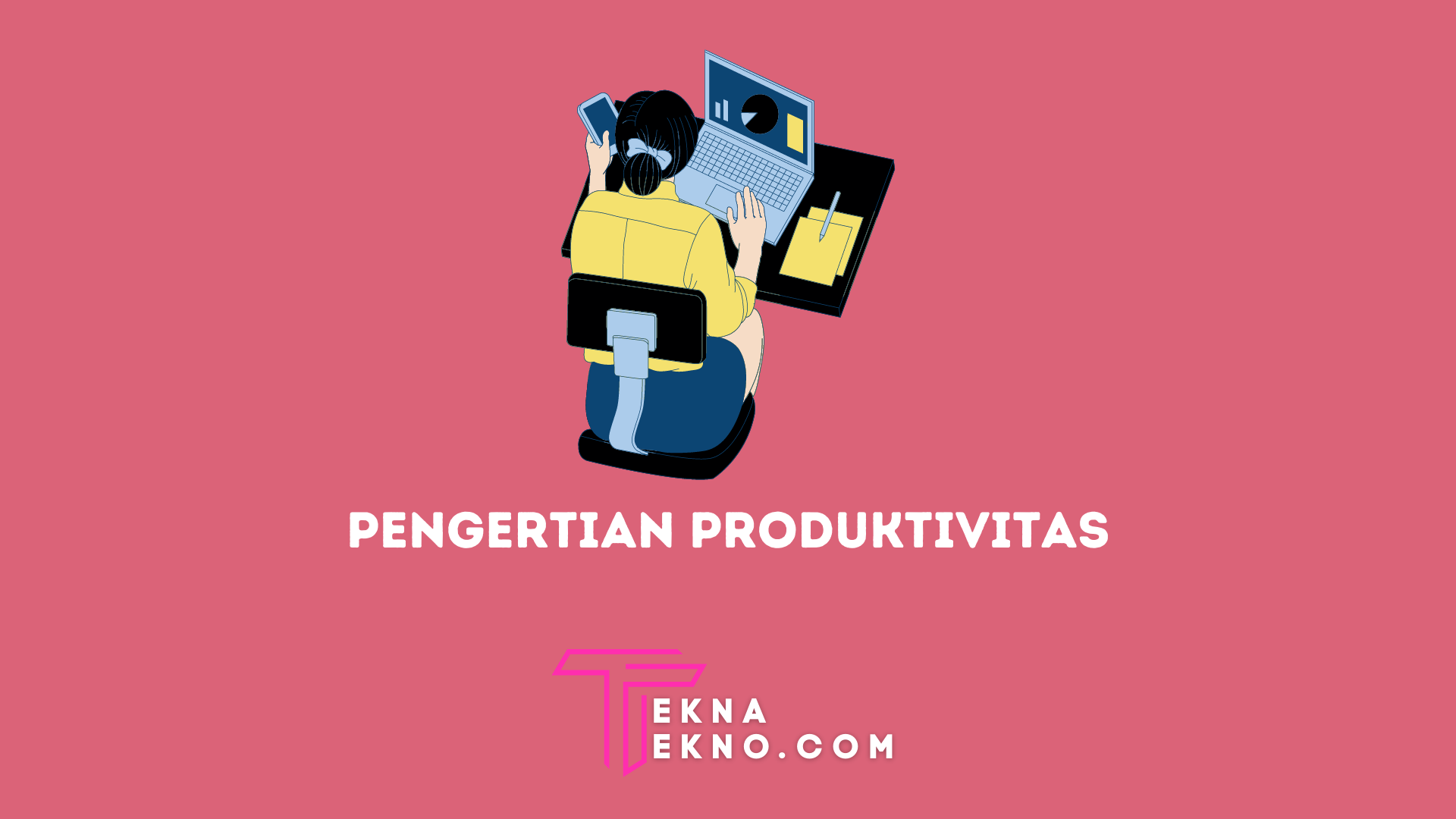 Pengertian Produktivitas Menurut Ahli dan Cara Menghitungnya