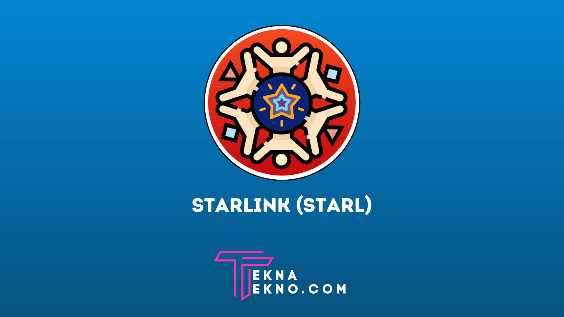 Pengertian StarLink (STARL) dan Prediksi Harga Token $STARL