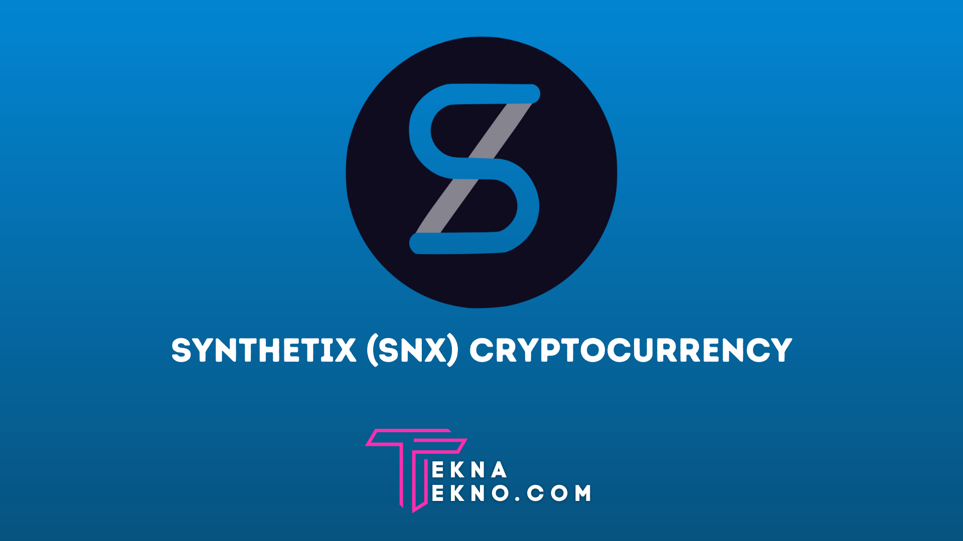 Pengertian Synthetix (SNX), Cara Kerja dan Prediksi Harga