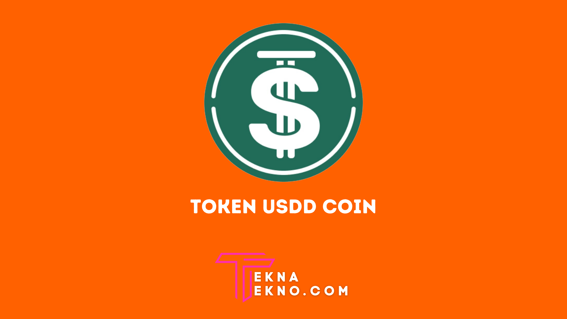 Pengertian USDD Coin, Cara Kerja dan Prediksi Harga