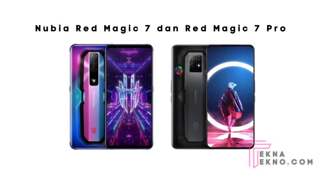 Spesifikasi Nubia Red Magic 7 dan Red Magic 7 Pro