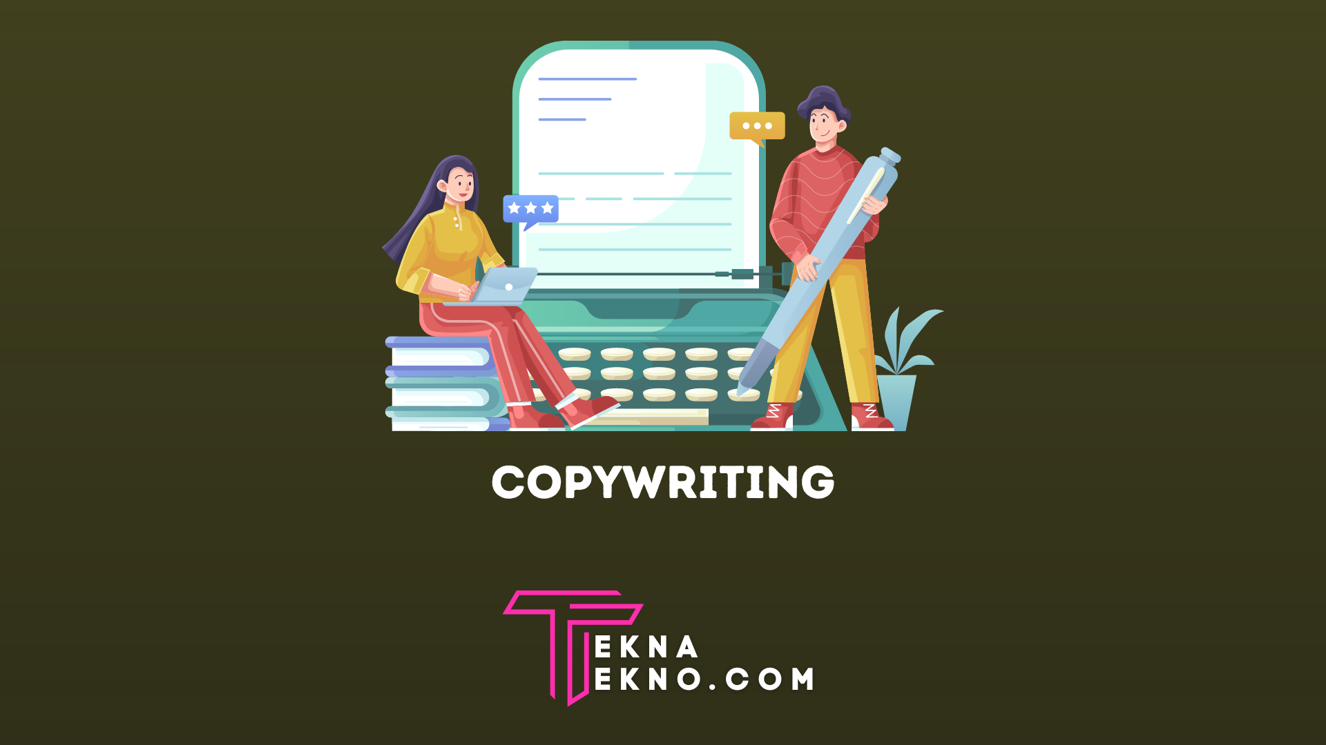 Apa itu Copywriting: Pengertian, Jenis, Ciri, Contoh dan Cara Membuatnya