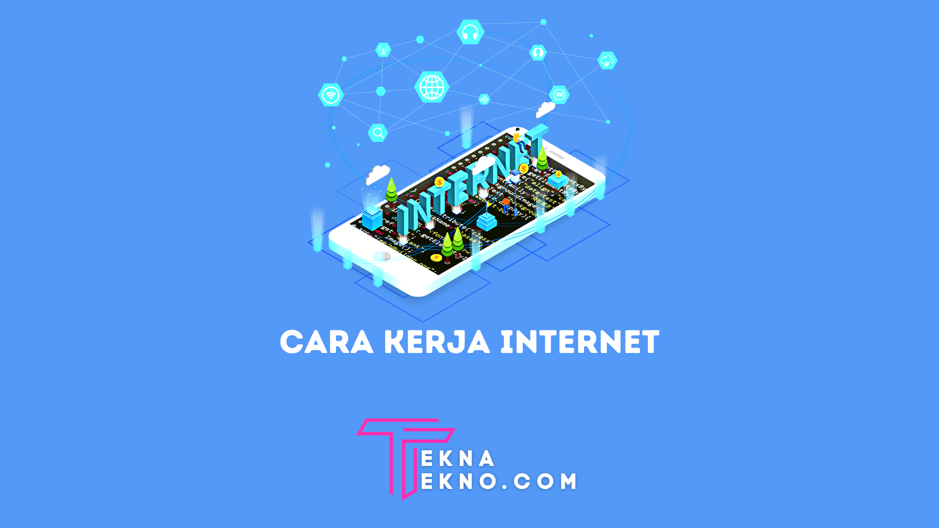 Begini Cara Kerja Internet yang Mudah Dipahami