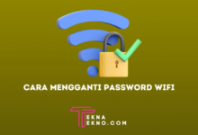 Cara Lengkap Mengganti Password WiFi Lewat HP