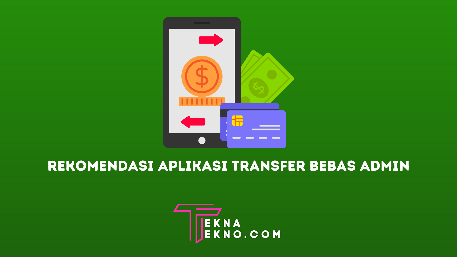 11 Aplikasi Transfer Uang di Android dan iOS, Gratis Biaya Admin