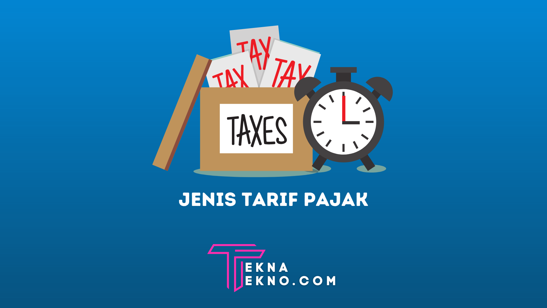 Jenis-Jenis Tarif Pajak yang Berlaku di Indonesia Beserta Contohnya