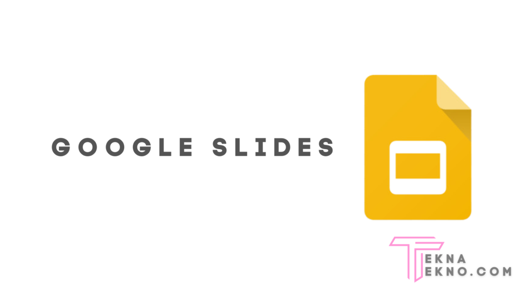 Kelebihan Google Slides