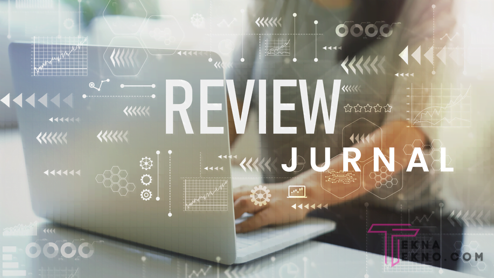 Pengertian Review Jurnal Menurut Para Ahli