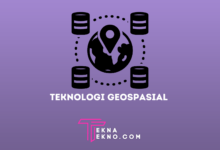 Mengenal Teknologi Geospasial dan Penerapannya di Indonesia
