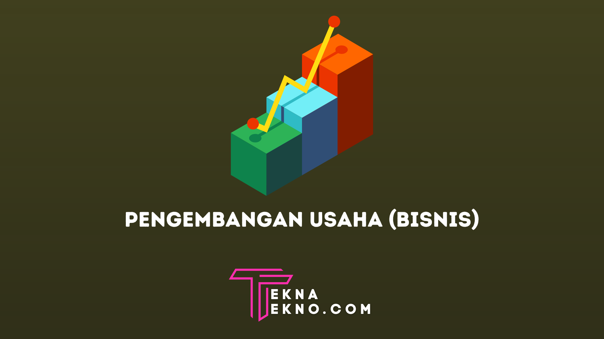 Pengembangan Usaha: Pengertian, Tujuan, Jenis dan Strateginya