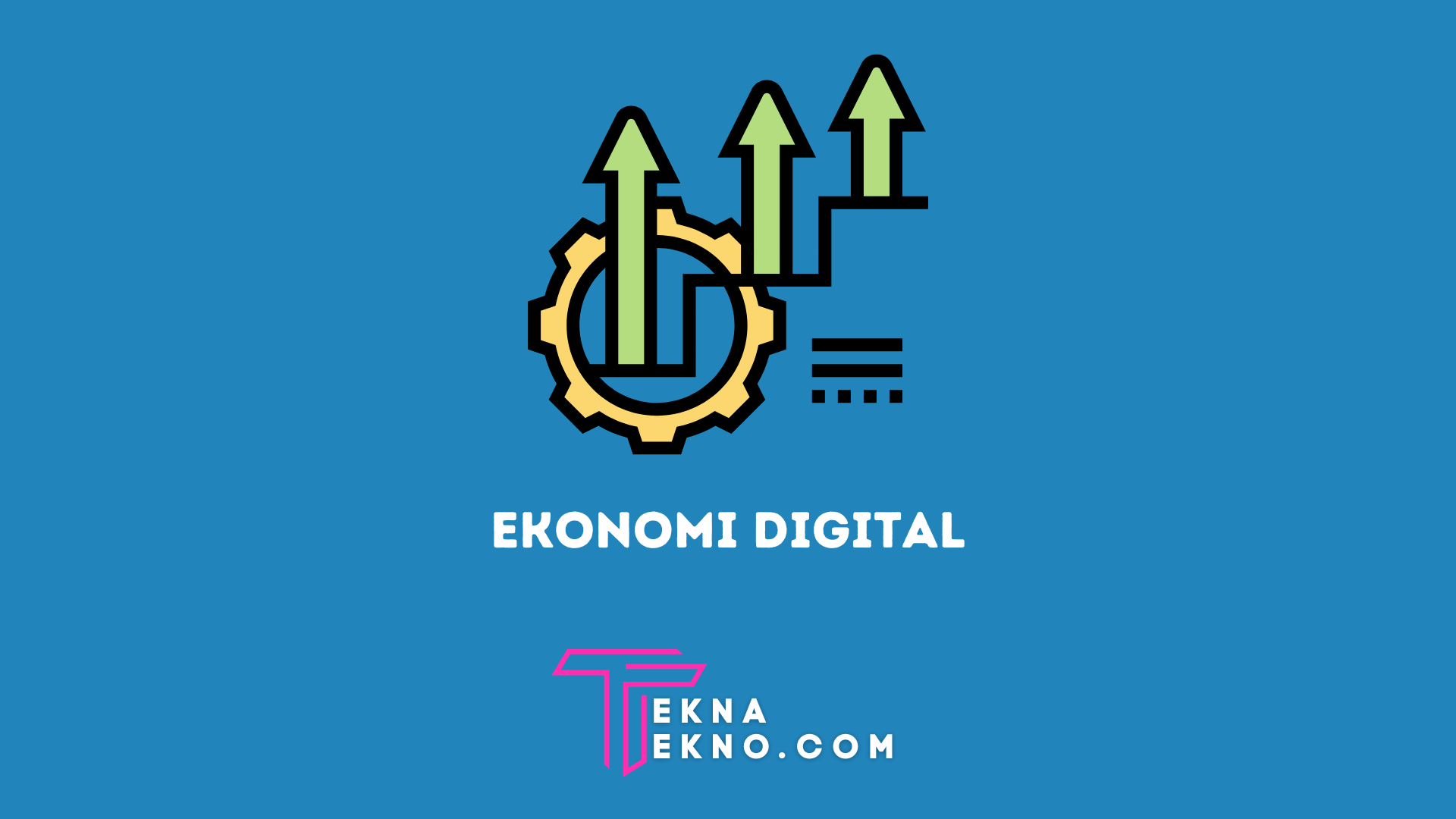 Pengertian Ekonomi Digital, Tantangan dan Manfaatnya