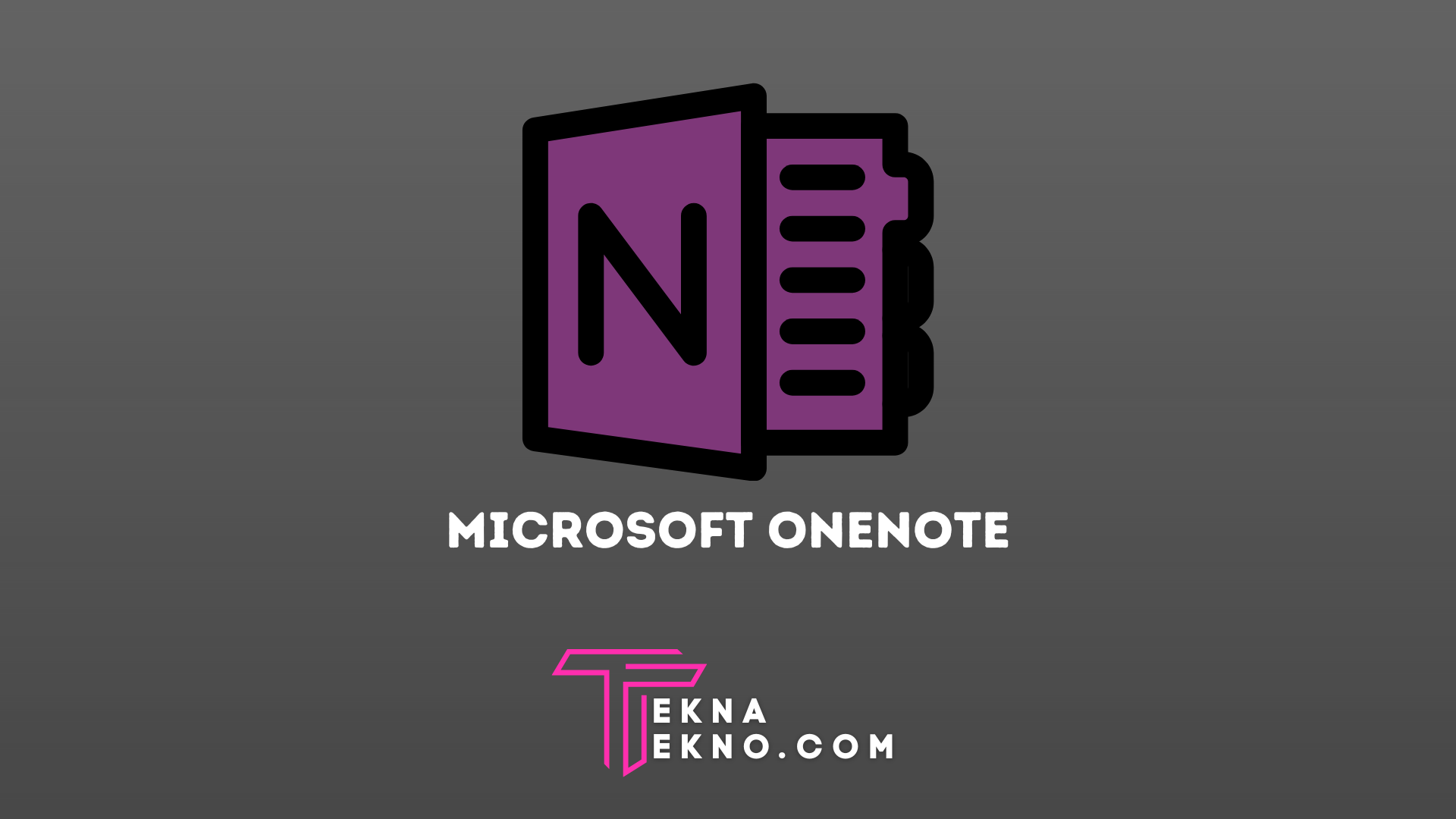 Mengenal Microsoft OneNote: Aplikasi Pembuat Catatan Digital yang Ramah Pengguna