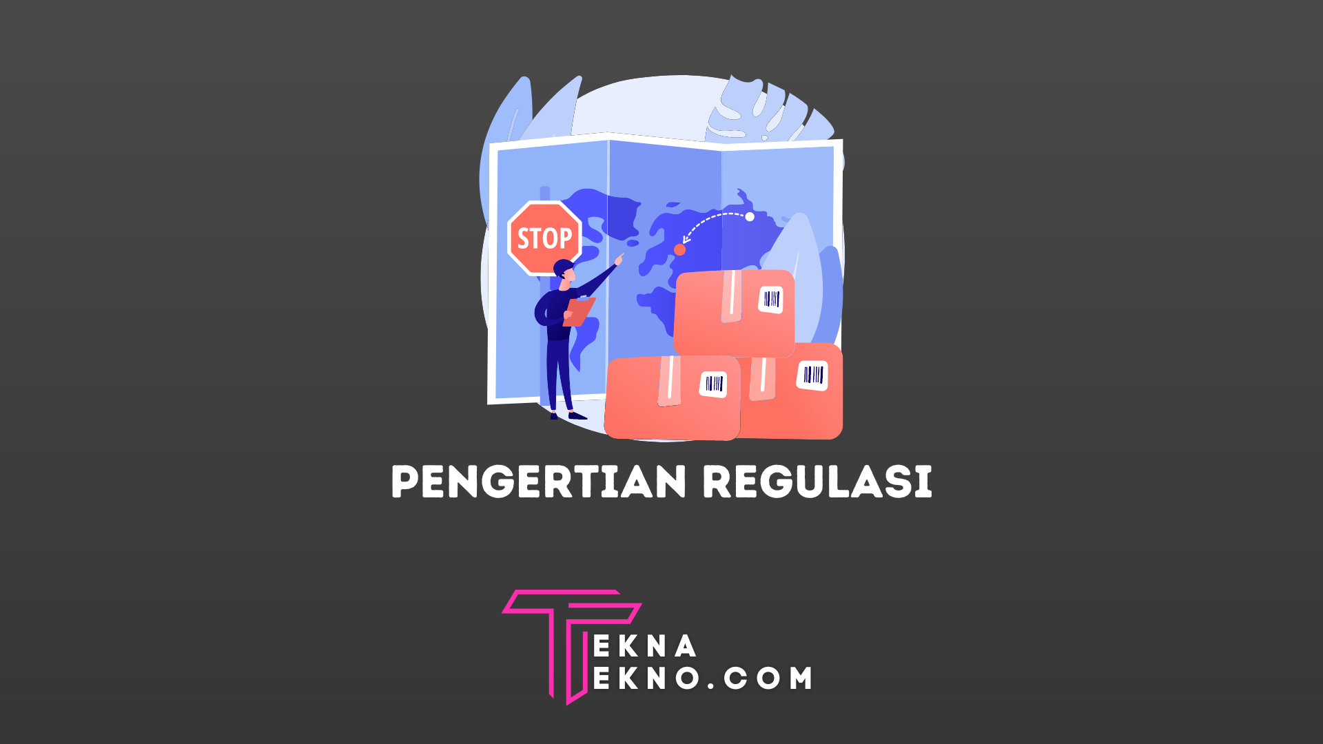 Pengertian Regulasi, Fungsi, Jenis dan Contohnya