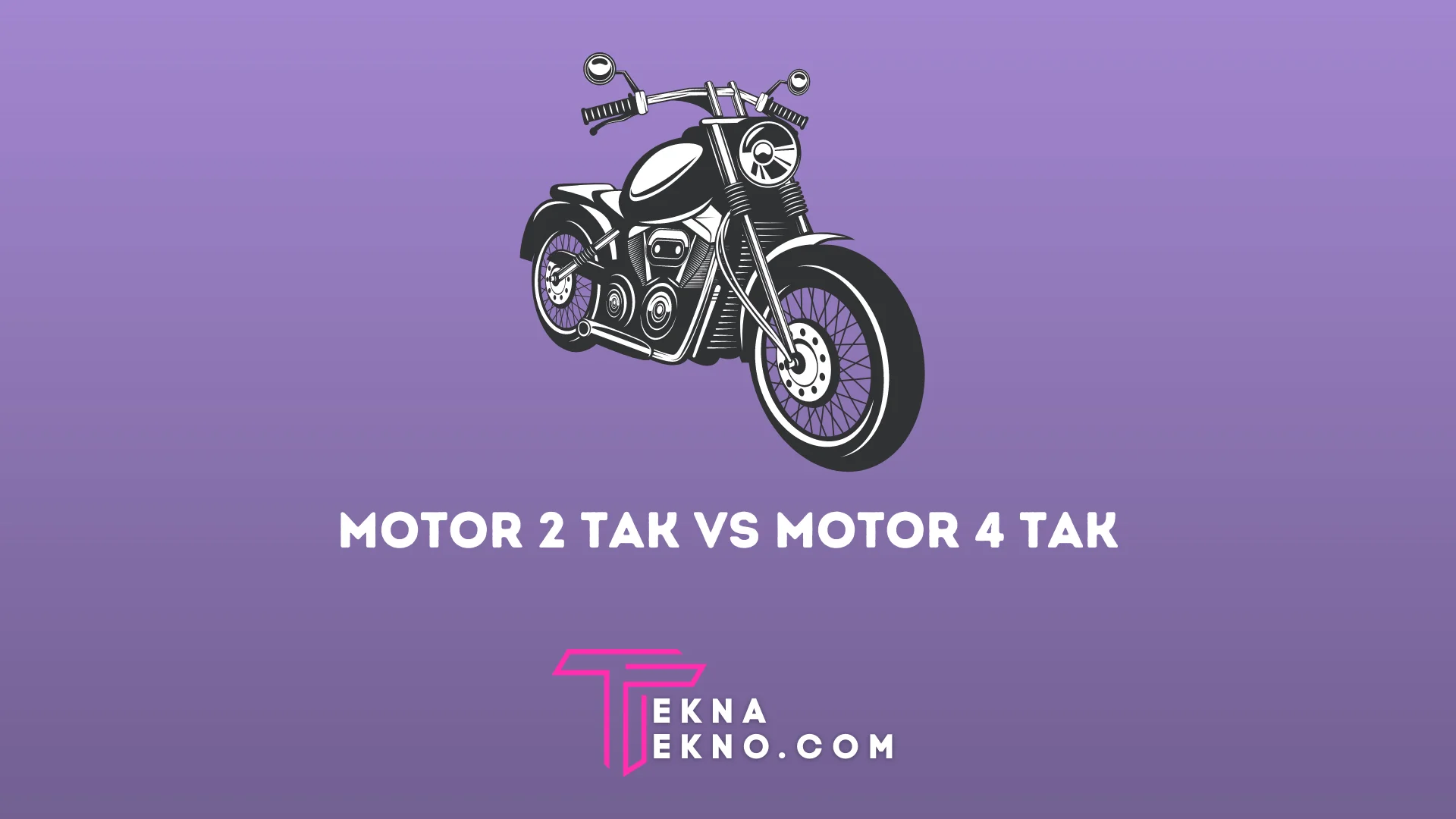 Perbedaan Motor 2 Tak dan 4 Tak yang Perlu Kamu Ketahui