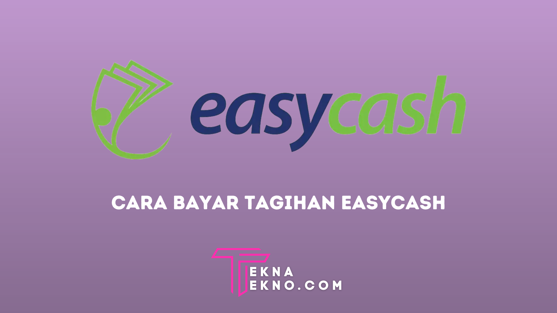 10 Cara Bayar Easy Cash Lewat DANA, Shopee, Alfamart, Indomaret, Mandiri dan BRI