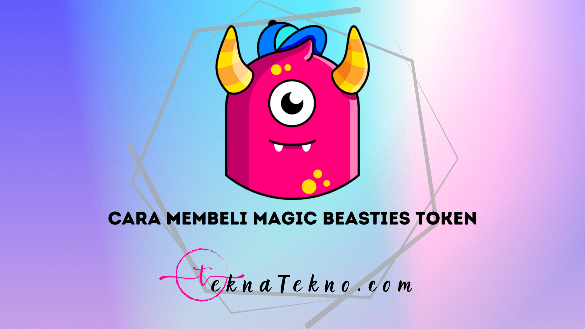 5 Cara Membeli Magic Beasties Token (BSTS), Ternyata Segini Harganya