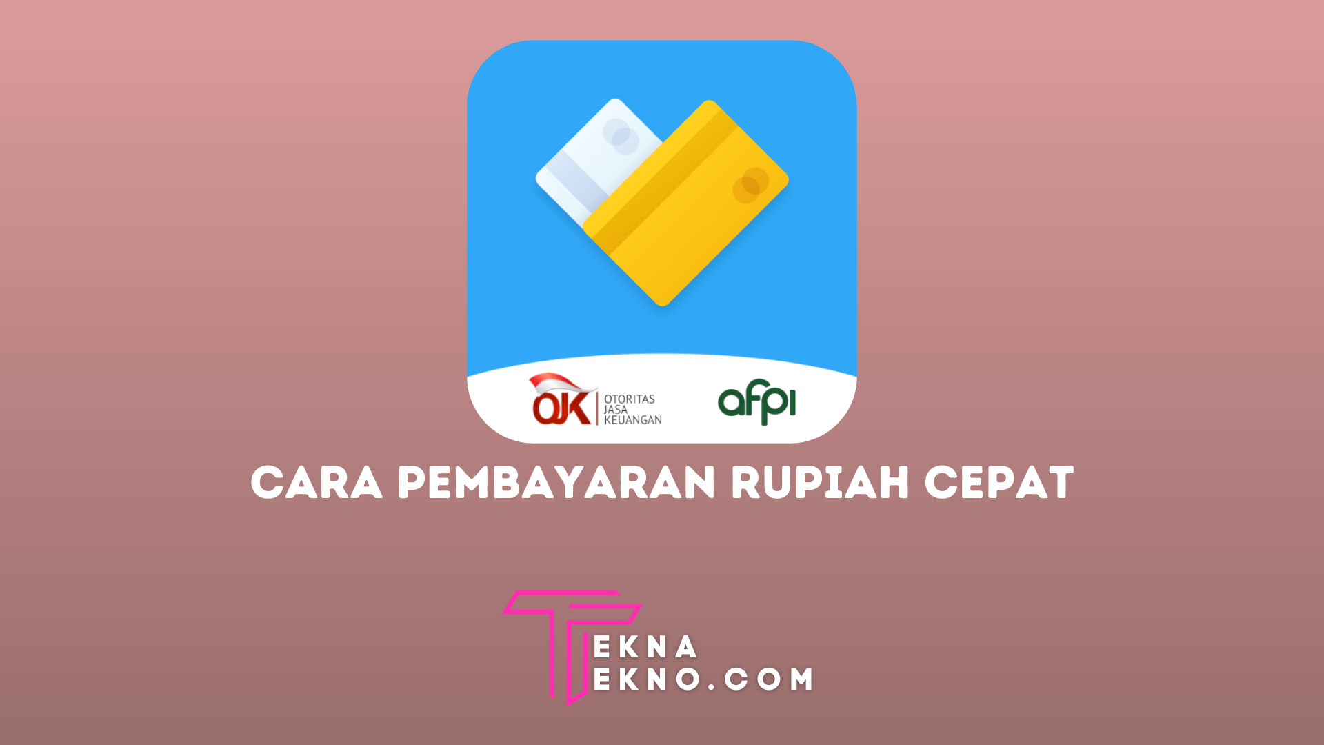 7 Cara Pembayaran Rupiah Cepat Update Terlengkap