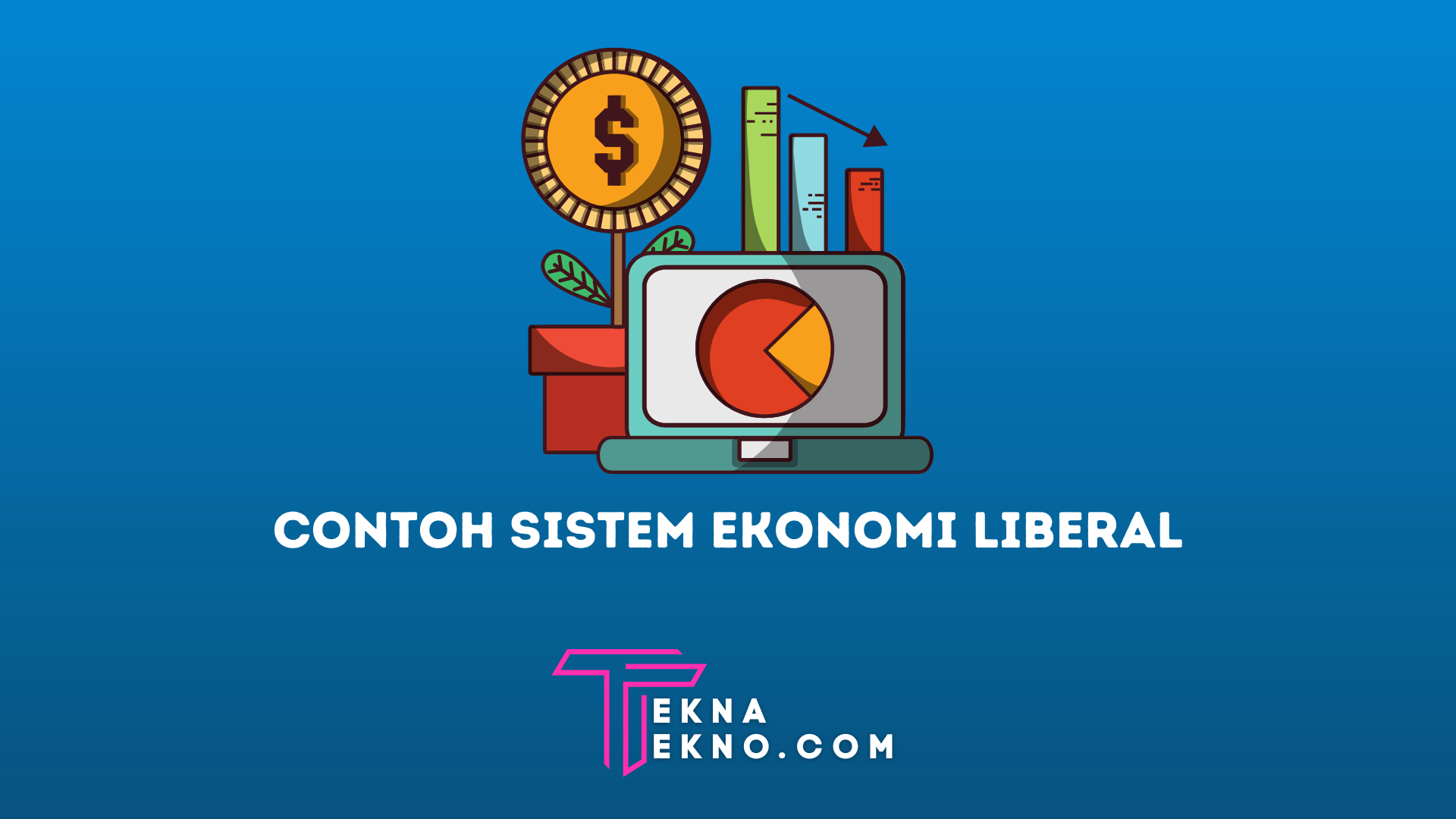 Contoh Sistem Ekonomi Liberal Paling Lengkap