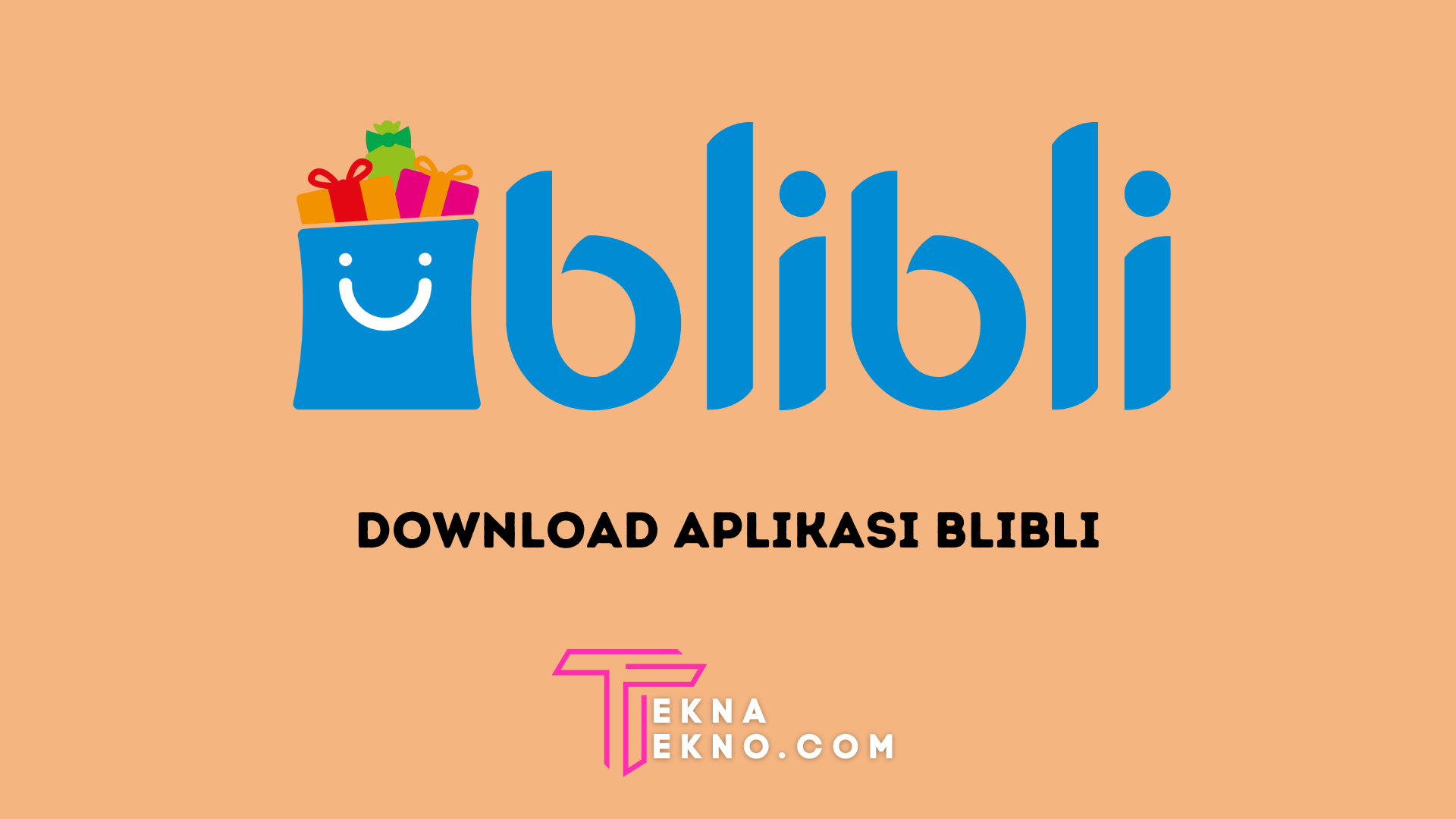 Download Aplikasi Blibli dan Dapatkan Keuntungannya